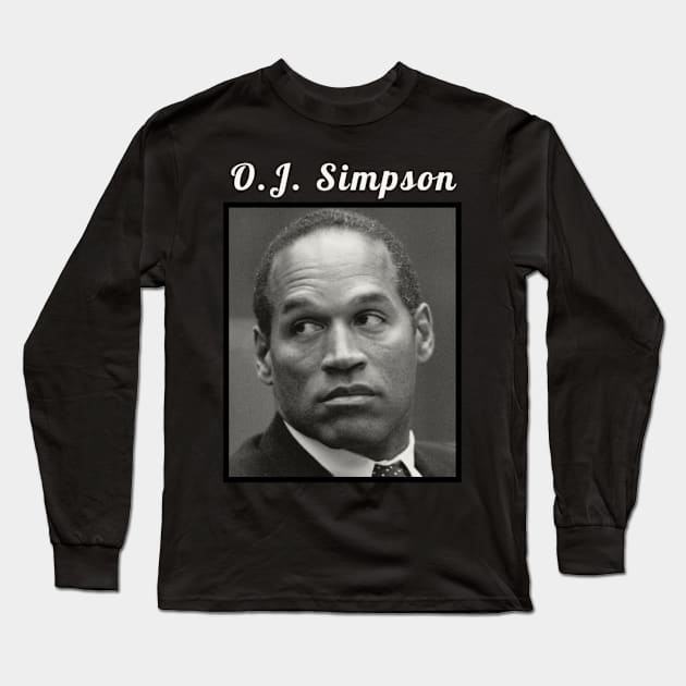 O.J. Simpson / 1947 Long Sleeve T-Shirt by DirtyChais